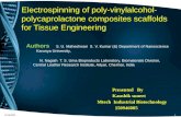 Electrospinning of poly vinylalcohol-polycaprolactone composites scaffolds for tissue engineering