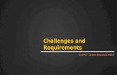 Supply Chain Management - Its challenges & requirements