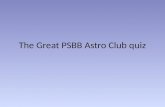The great psbb astro club quiz