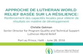 Approche de Lutheran World Relief Basee sur la Resilience
