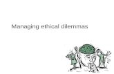 Managing ethical-dilemmas