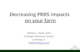 Dr. Bill Hollis - Decreasing PRRS Impacts on Your Swine Farm