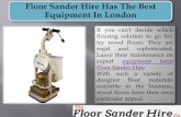 Floor sander hire has the best equipment in london