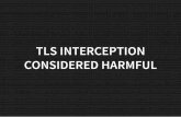 TLS Interception considered harmful (Chaos Communication Camp 2015)