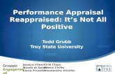 Performance Appraisal Reappraised: It’s Not All Positive