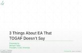 3 things about EA that TOGAF doesnt say