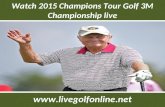 Live golf 3 m championship 2015 stream hd