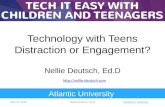 Technology with Teens: Technology with Teens: Distraction or Engagement?