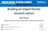 Building an impact literate research culture: Research Impact Summit talk Nov 2016