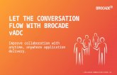 Let the conversation flow with Brocade vADC