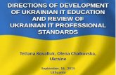 Tetiana KOVALIUK, Olena ČAIKOVSKA. Directions of development of Ukrainian IT Education and review of Ukrainian IT professional standards