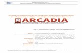 Definition of the ARCADIA project framework