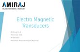 Electromagnetic Transducers (EMT)