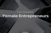 Four Powerful Female Entrepreneurs