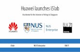 Huawei launches their IoT accelerator i5lab at Blk71 Singapore