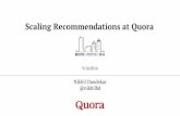 Scaling Recommendations at Quora (RecSys talk 9/16/2016)
