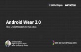 Android Wear 2.0 - New Level of Freedom for Your Action - GDG CEE Leads Summit 2016