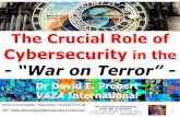 CyberTerror-CyberCrime-CyberWar! - Crucial Role of CyberSecurity in "War on Terror"!