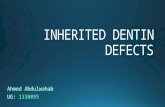 Inherited dentin defects (Dentistry)