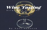 Wine Tasting Etiquette for Everyone  |  Yuri Vanetik
