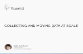 DataEngConf SF16 - Collecting and Moving Data at Scale