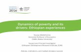 Dynamics of poverty and its drivers: Ethiopian experiences