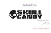 Case study   skullcandy - Strategic Management By Jack Ng