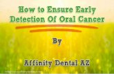 How to Ensure Early Detection Of Oral Cancer