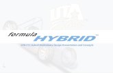 06.2010 fsae hybrid 2nd presentation   gen-2 preliminary designs and hybrid concept presentation - race car engineering