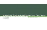 Inspection, Testing and Maintenance of fire pump