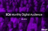 SCA Monthly Digital Audience - July 2016