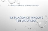 Instalación de Windows 7 usando virtualbox