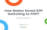How Badoo Saved $1M Switching to PHP7 - Nikolay Krapivnyy - PHPDay Verona 2016