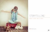 Storytelling & Digital : Every story has a hero.