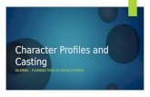 Character profiles and casting