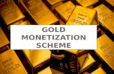 Gold monetization scheme