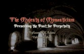 Hum1020 the majesty of monasticism   preserving the past for perpetuity
