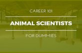Animal Scientists for Dummies | What You Need To Know In 15 Slides