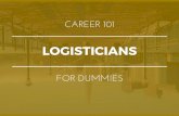 Logisticians for Dummies | What You Need To Know In 15 Slides