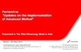 Pertamina: “Updates on the Implementa@on of Advanced Biofuel”