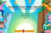 Goodbye Flash, Hello OpenFL: Next Generation Cross-Platform Game Development