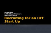 Recruiting for an iot start up (00000003)