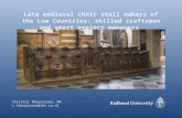 Christel Theunissen - Late medieval choir stall makers of the Low Countries: skilled craftsmen and smart project managers