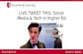 Live Tweet This: Tech & Social Media in Higher Education