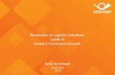 Ansi Arumeel: Revolution of Logistics Solutions Leads to Global E-Commerce Growth