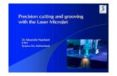 Precision cutting and grooving with the Laser MicroJet