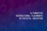 Alternative instructional placements in physical education