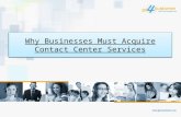 Why Businesses Must Acquire Contact Center Services