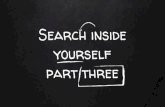 Search Inside yourself Part 3