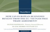 HOW CAN EUROPEAN BUSINESSES BENEFIT FROM THE EU- VIETNAM FREE TRADE AGREEMENT?